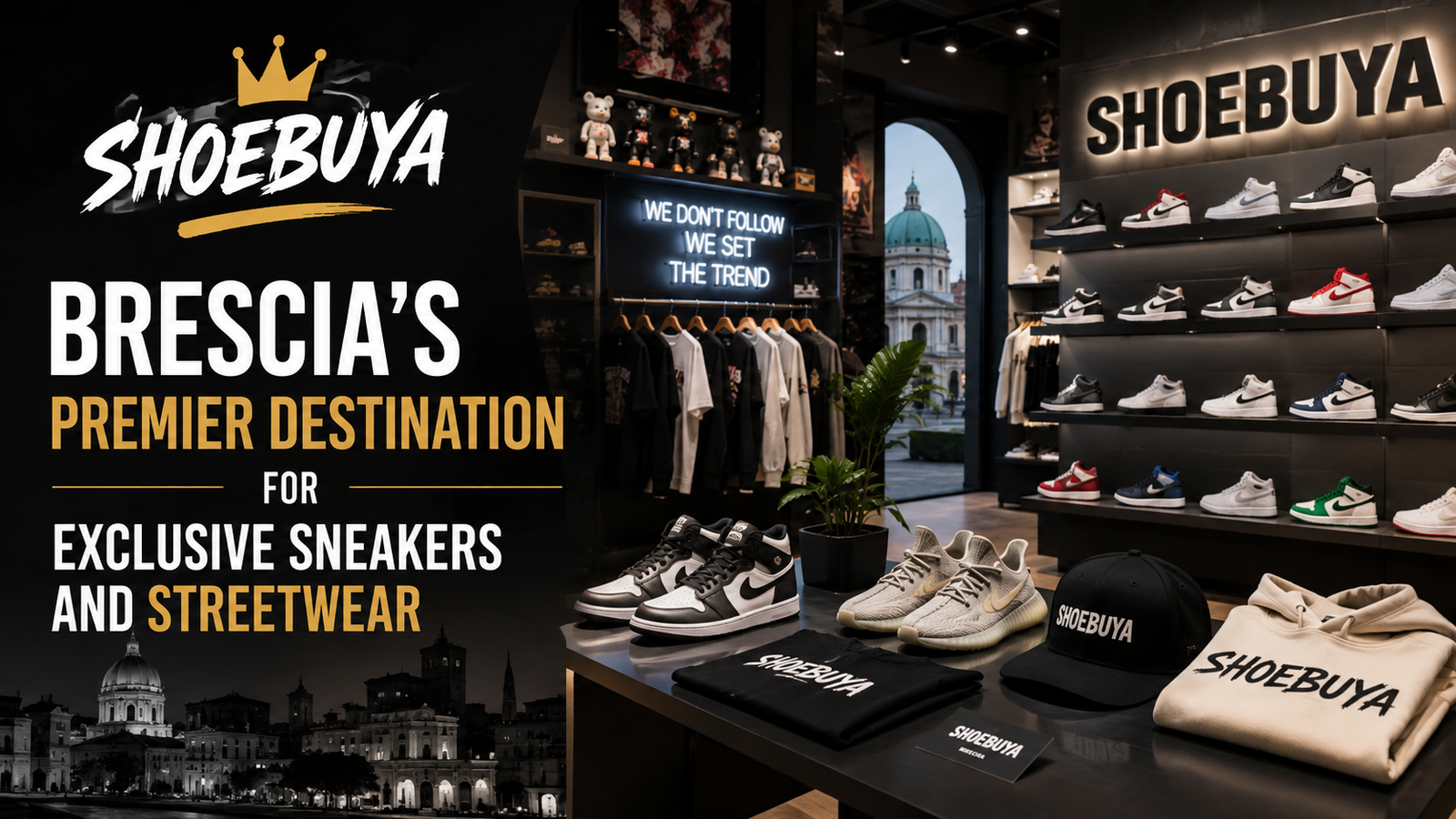 Shoebuya: Brescia’s Premier Destination for Exclusive Sneakers and Streetwear